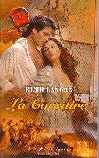 La corsaire - Ruth Ryan Langan -  Les Historiques - Livre