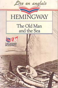 The old man and the sea - Ernest Hemingway -  Le Livre de Poche - Livre