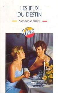 Les jeux du destin - Stephanie James -  Duo - Livre