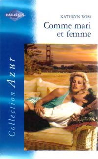 Comme mari et femme - Kathryn Ross -  Azur - Livre