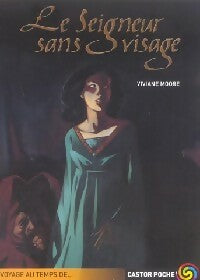 Le seigneur sans visage - Viviane Moore -  Castor Poche - Livre