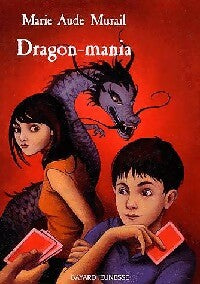 Dragon-mania - Marie-Aude Murail -  Je bouquine - Livre