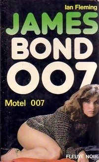 Motel 007 - Ian Fleming -  James Bond 007 - Livre