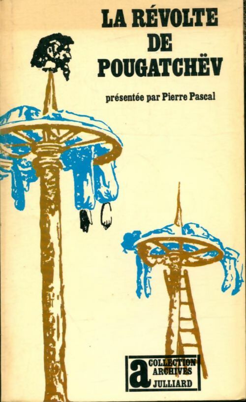 La révolte de Pougatchev - Pierre Pascal -  Archives - Livre