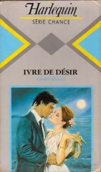 Ivre de désir - Sandra Brown -  Série Chance - Livre