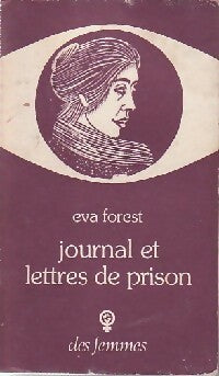 Journal et lettres de prison - Eva Forest -  Pour chacune - Livre