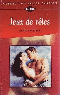 Jeux de rôles - Janice Kaiser -  Rouge Passion - Livre