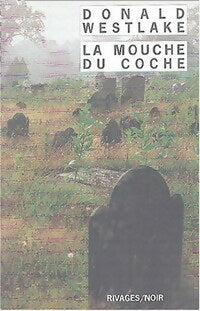 La mouche du coche - Donald E. Westlake -  Noir - Livre