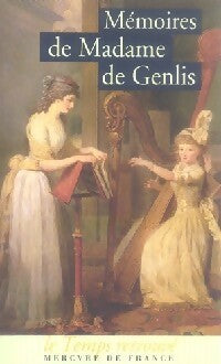 Mémoires - Madame De Genlis -  Le Temps Retrouvé - Livre