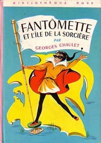 Fantômette et l'île de la sorcière - Georges Chaulet -  Bibliothèque rose (3ème série) - Livre
