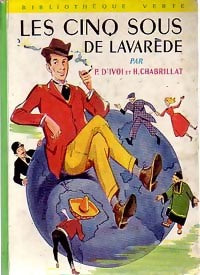 Les cinq sous de Lavarède - Henri Chabrillat -  Bibliothèque verte (2ème série) - Livre
