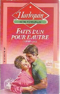 Faits l'un pour l'autre - Cathie Linz -  Série Tentation - Livre