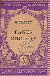 Pages choisies Tome I - Jules Michelet -  Classiques Larousse - Livre
