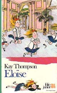 Eloïse - Kay Thompson -  Folio Junior - Livre