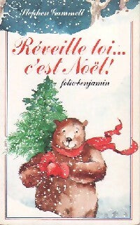 Réveille-toi... c'est Noël - Stephen Gammell -  Folio Benjamin - Livre