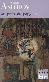 Au prix du papyrus - Isaac Asimov -  Folio Science-Fiction - Livre
