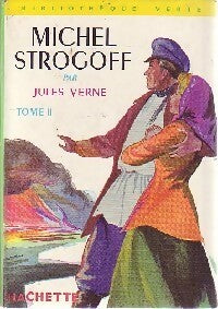 Michel Strogoff Tome II - Jules Verne -  Bibliothèque verte (3ème série) - Livre