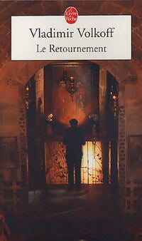 Le retournement - Vladimir Volkoff -  Le Livre de Poche - Livre