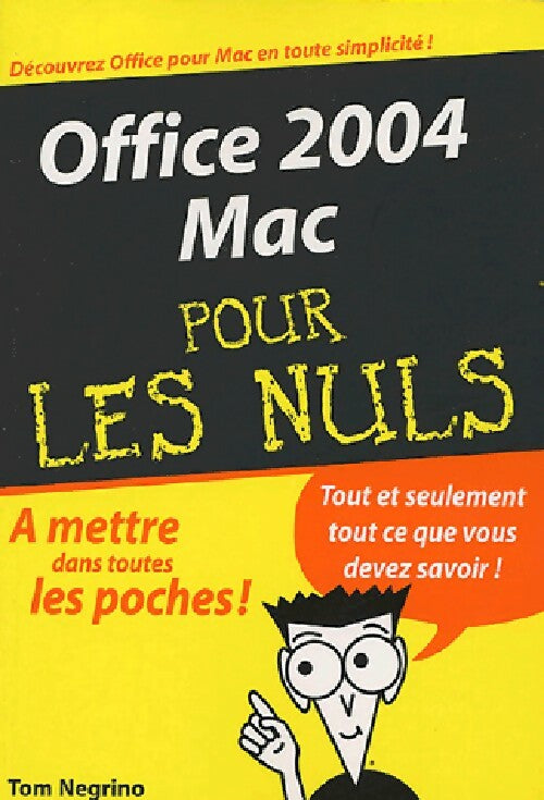 Office 2004 Mac - Tom Negrino -  Pour les Nuls Poche - Livre