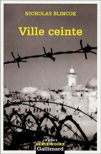Ville ceinte - Nicholas Blincoe -  Série Noire - Livre