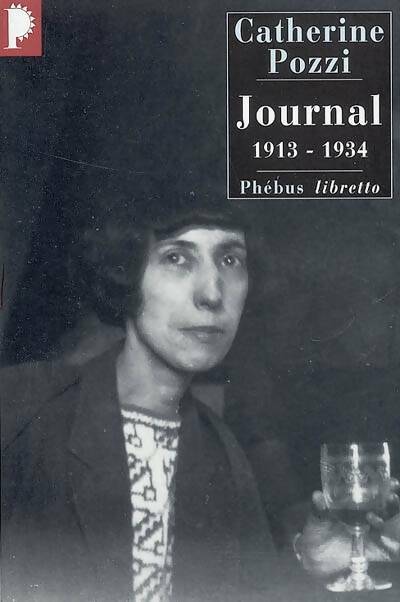Journal (1913-1934) - Catherine Pozzi -  Libretto - Livre