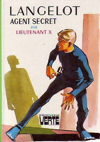 Langelot agent secret - Lieutenant X -  Bibliothèque verte (3ème série) - Livre