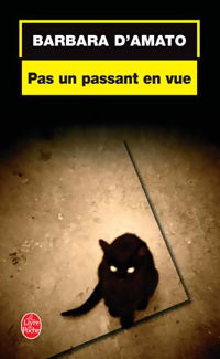 Pas un passant en vue - Barbara D'Amato -  Le Livre de Poche - Livre