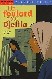 Un foulard pour Djelila - Amélie Sarn -  Milan Poche Junior - Livre