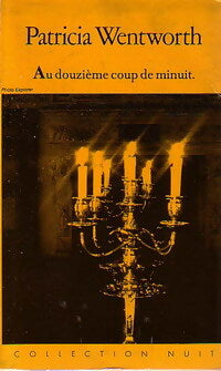 Au douzième coup de minuit - Patricia Wentworth -  Nuit - Livre