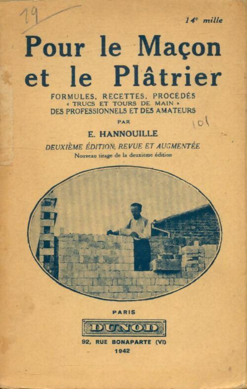 Pour le maçon et le plâtrier - E. Hanouille -  Les manuels professionnels - Livre