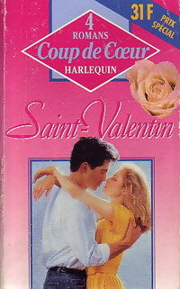 Saint-Valentin - Jennifer Taylor ; Betty Neels ; Angela Devine ; Rosalie Ash -  Coup de Coeur - Livre