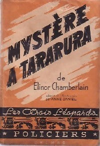 Mystère à Tararura - Elinor Chamberlain -  Les trois Léopards - Livre