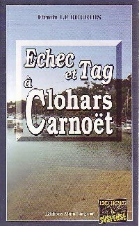 Echec et tag à Clohars Carnoët - Firmin Le Bourhis -  Enquêtes & Suspense - Livre