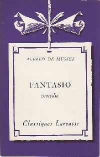 Fantasio - Alfred De Musset -  Classiques Larousse - Livre