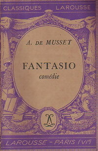 Fantasio - Alfred De Musset -  Classiques Larousse - Livre