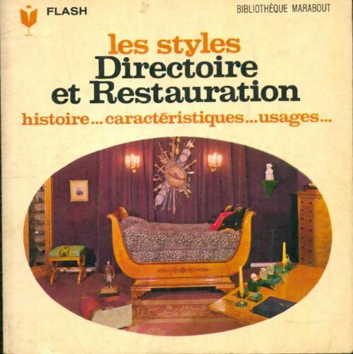 Les styles Directoire et Restauration - Khlava Dekrom -  Flash - Livre