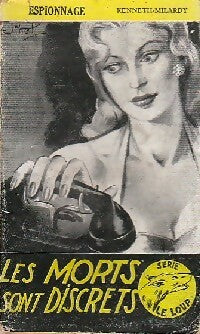 Les morts sont discrets - Kenneth Milardy -  Le Loup - Livre
