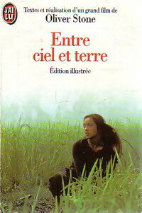 Entre ciel et terre - Oliver Stone -  J'ai Lu - Livre