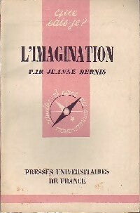 L'imagination - Jeanne Bernis -  Que sais-je - Livre
