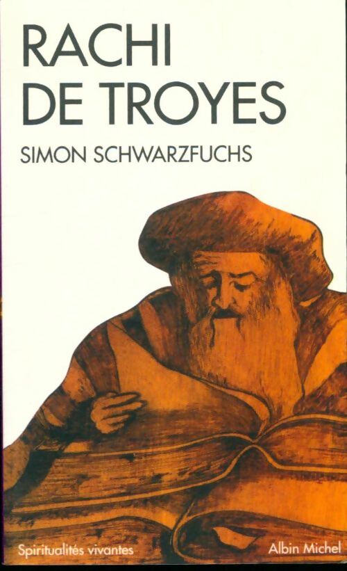 Rachi de Troyes - Simon Scwarzfuchs -  Spiritualités Vivantes Poche - Livre
