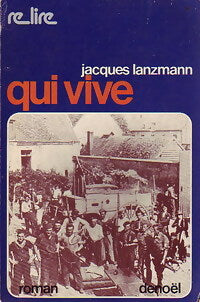 Qui vive - Jacques Lanzmann -  Relire - Livre