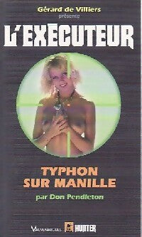 Typhon sur Manille - Don Pendleton -  L'Exécuteur - Livre