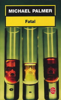 Fatal - Michael Palmer -  Le Livre de Poche - Livre