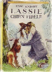 Lassie, chien fidèle - Eric Knight -  Idéal-Bibliothèque - Livre