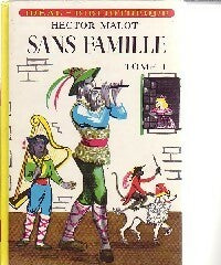 Sans famille Tome I - Hector Malot -  Idéal-Bibliothèque - Livre