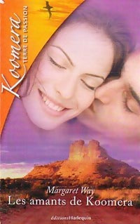 Les amants de Koomera - Margaret Way -  Koomera - Livre