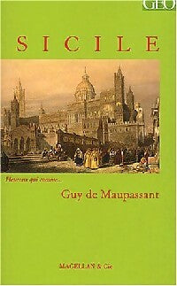 Sicile - Guy De Maupassant -  Heureux qui comme - Livre