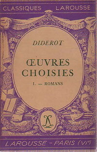 Oeuvres choisies Tome I : Romans - Denis Diderot -  Classiques Larousse - Livre