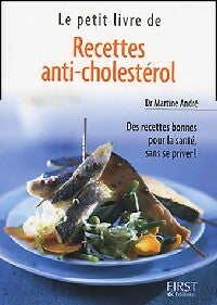 Le petit livre de recettes anti-cholestérol - Martine André -  Petit livre - Livre
