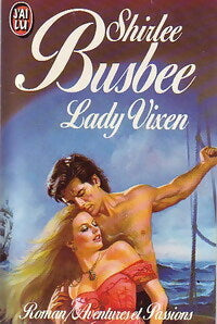 Lady Vixen - Shirlee Busbee -  J'ai Lu - Livre